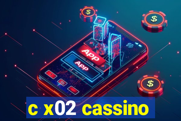 c x02 cassino