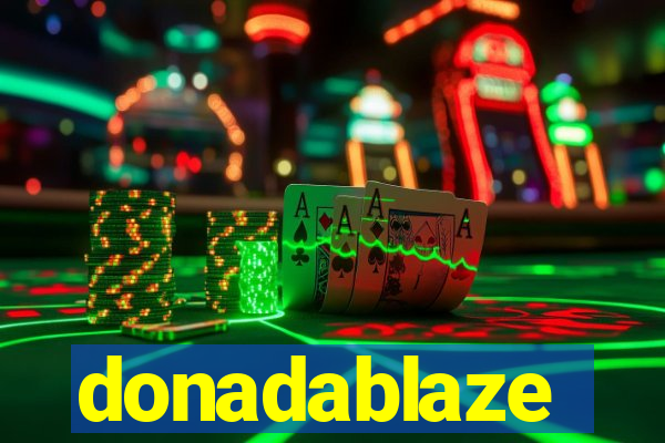 donadablaze