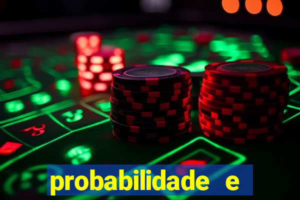 probabilidade e estatistica jogos de futebol