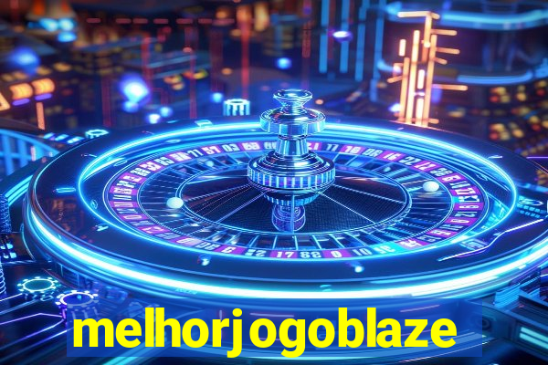 melhorjogoblaze