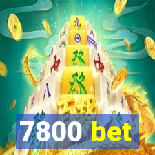 7800 bet