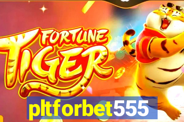 pltforbet555