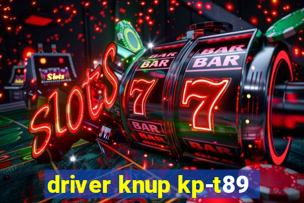 driver knup kp-t89