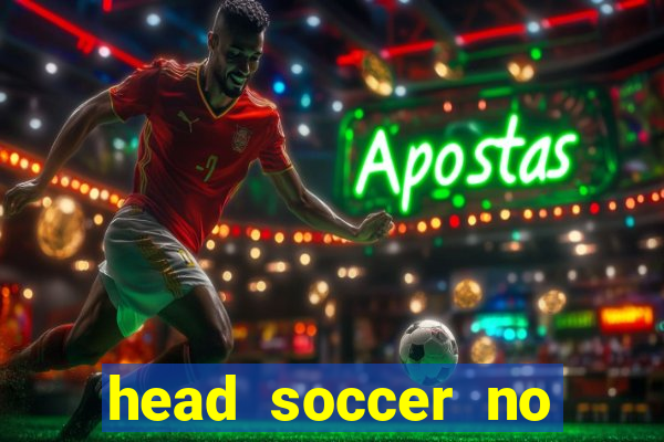 head soccer no click jogos