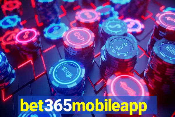 bet365mobileapp