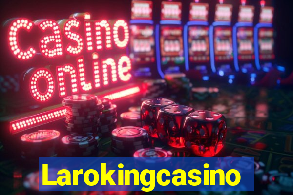 Larokingcasino