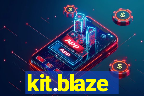 kit.blaze