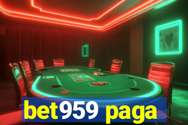 bet959 paga