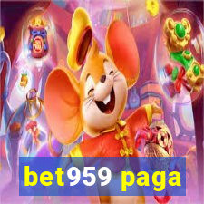 bet959 paga