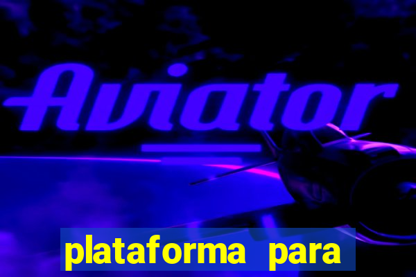 plataforma para ganhar dinheiro sem depositar