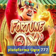 plataforma tigre 777