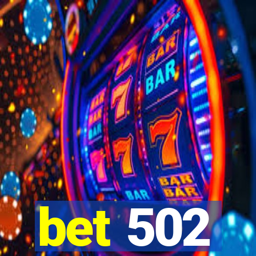 bet 502