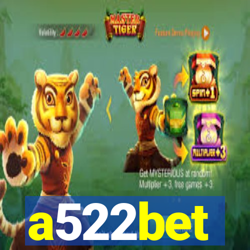 a522bet