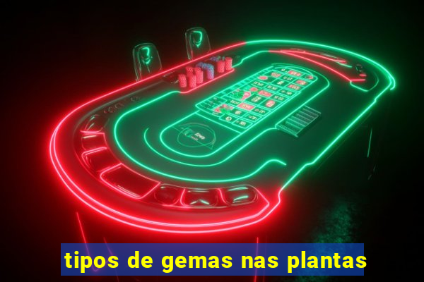 tipos de gemas nas plantas