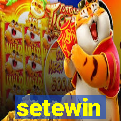 setewin