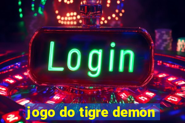 jogo do tigre demon