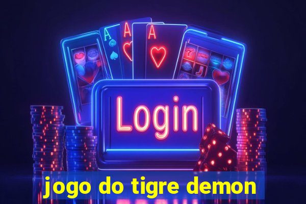 jogo do tigre demon