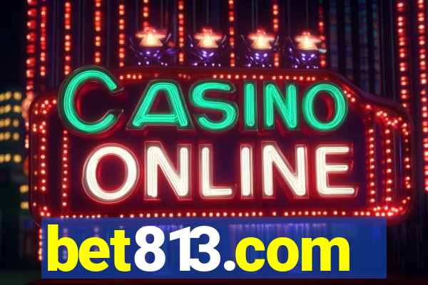 bet813.com