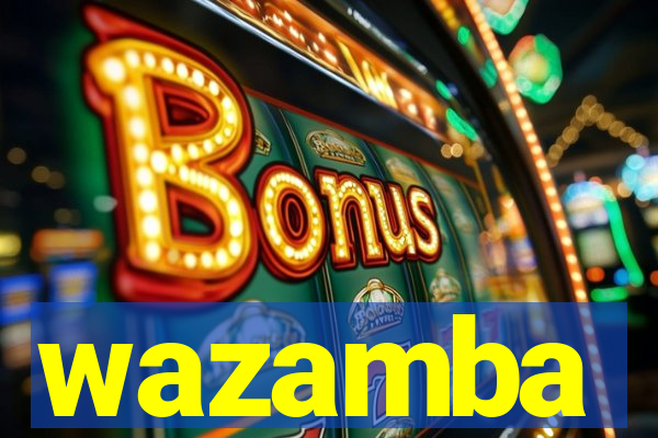 wazamba