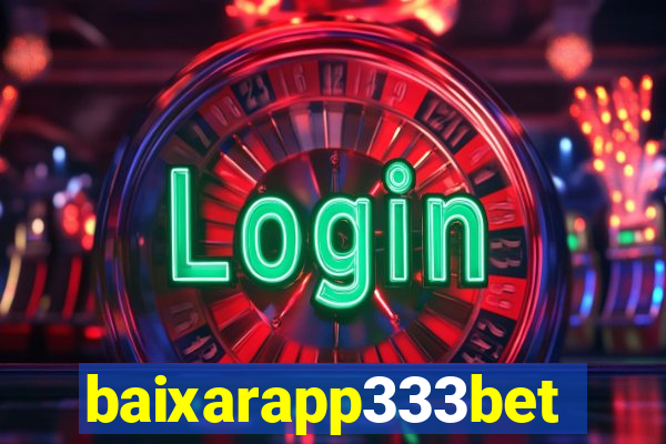 baixarapp333bet