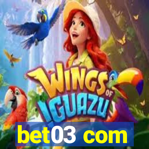 bet03 com