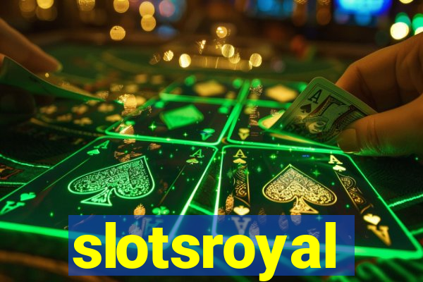 slotsroyal