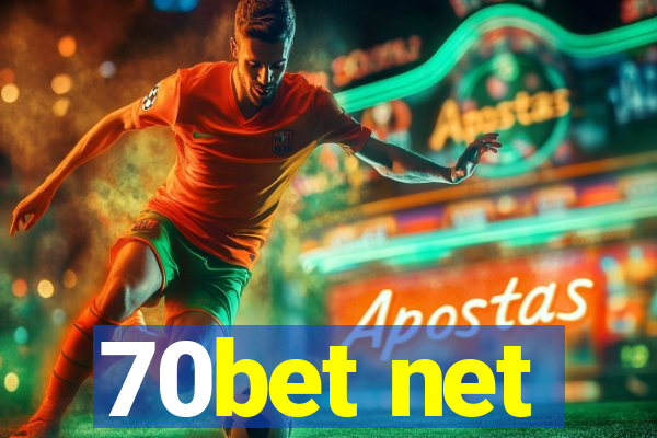 70bet net