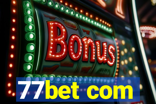 77bet com