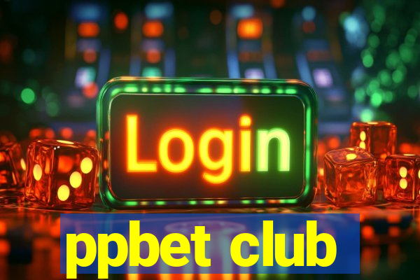 ppbet club