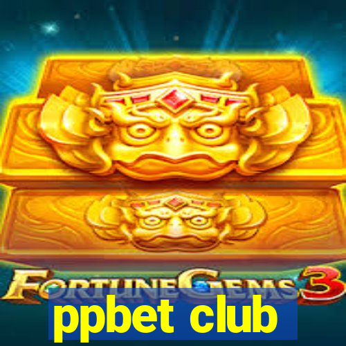 ppbet club