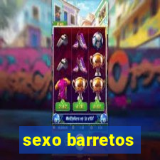 sexo barretos