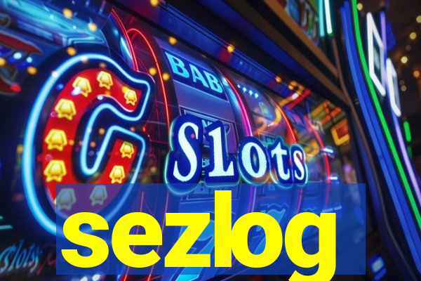 sezlog