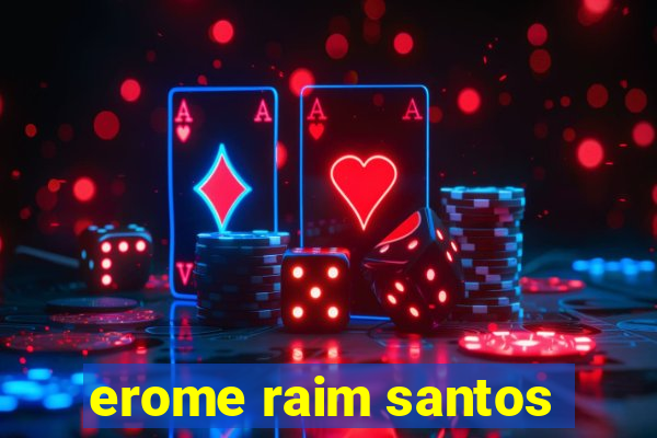 erome raim santos