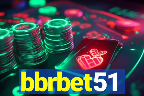 bbrbet51