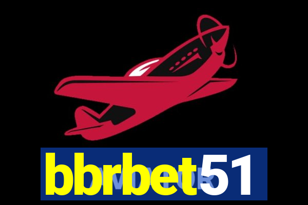 bbrbet51