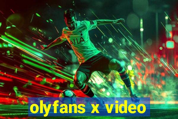 olyfans x video