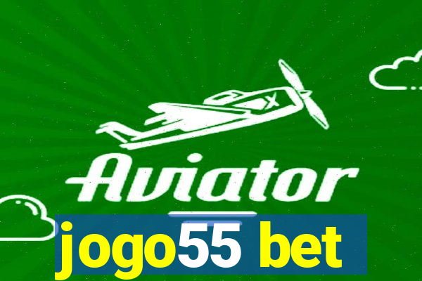 jogo55 bet