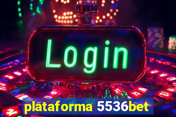 plataforma 5536bet