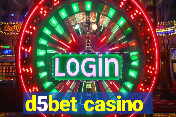 d5bet casino