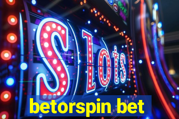 betorspin bet