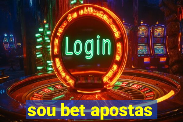 sou bet apostas