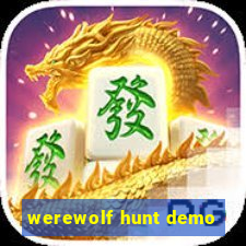 werewolf hunt demo