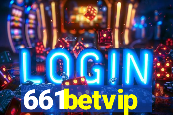 661betvip