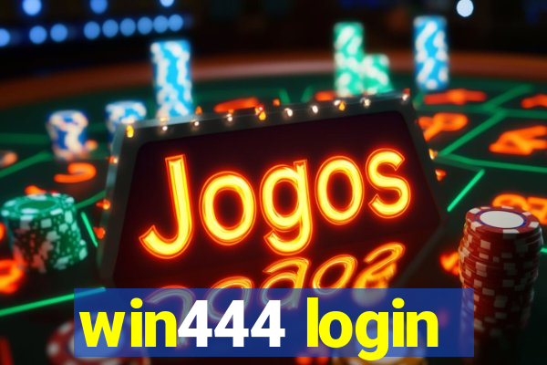 win444 login