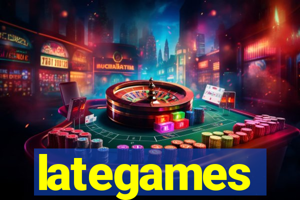 lategames