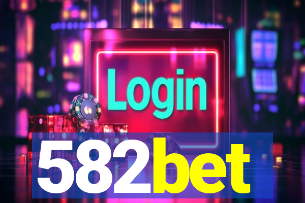 582bet