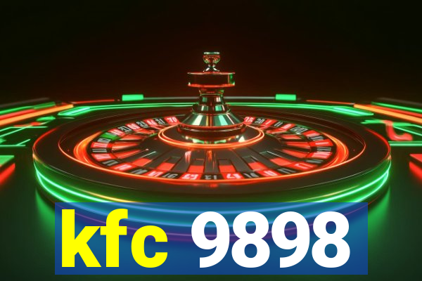 kfc 9898