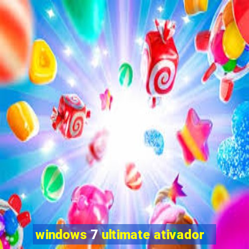 windows 7 ultimate ativador