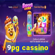 9pg cassino