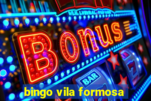 bingo vila formosa